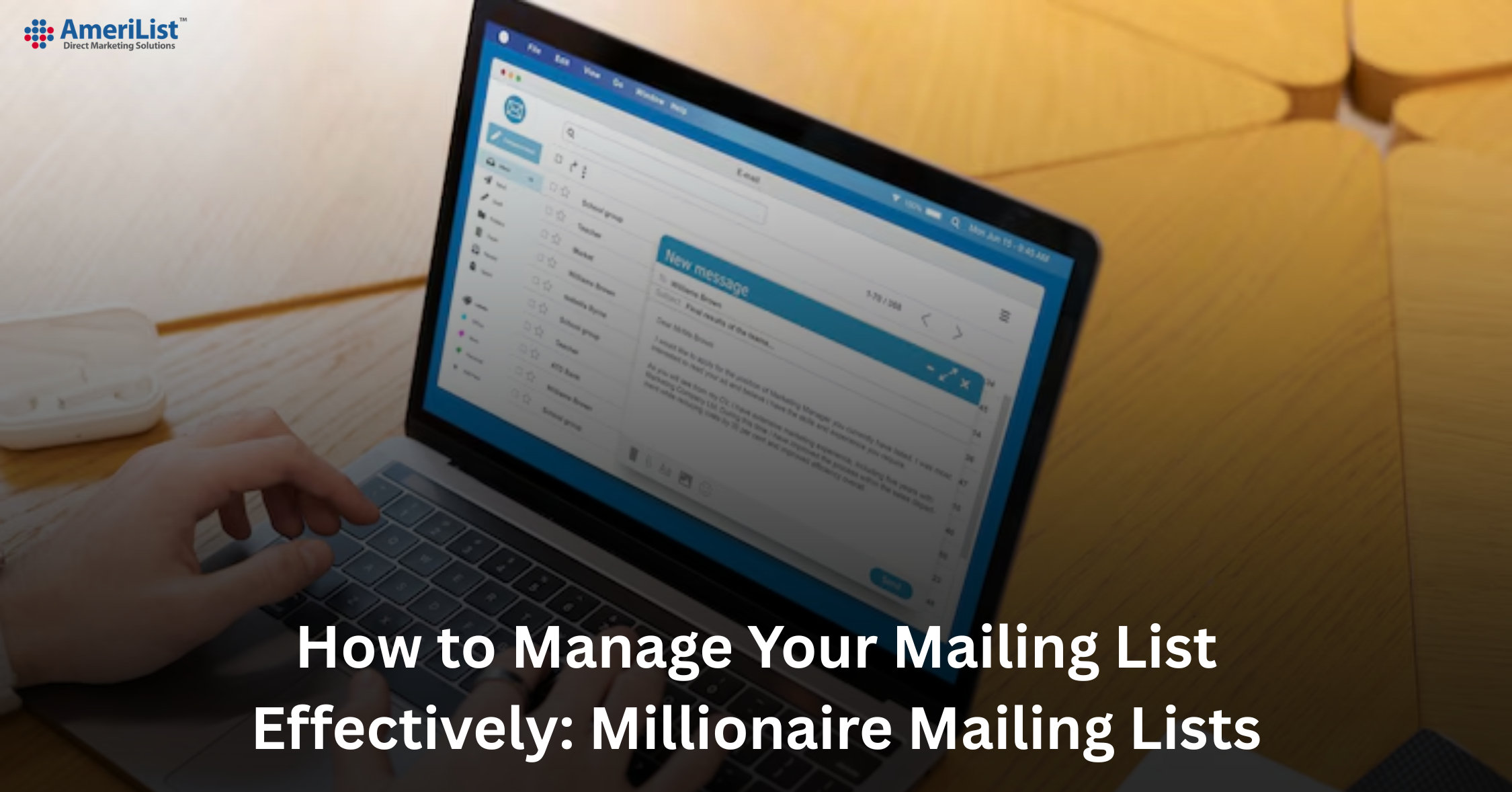 How to Manage Your Mailing List Effectively: Millionaire Mailing Lists (Yes, We're Talking to You)