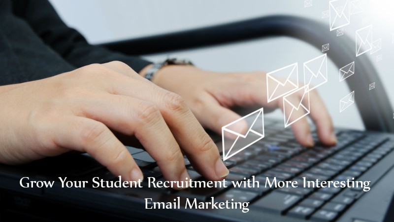 student recruitment email marketing