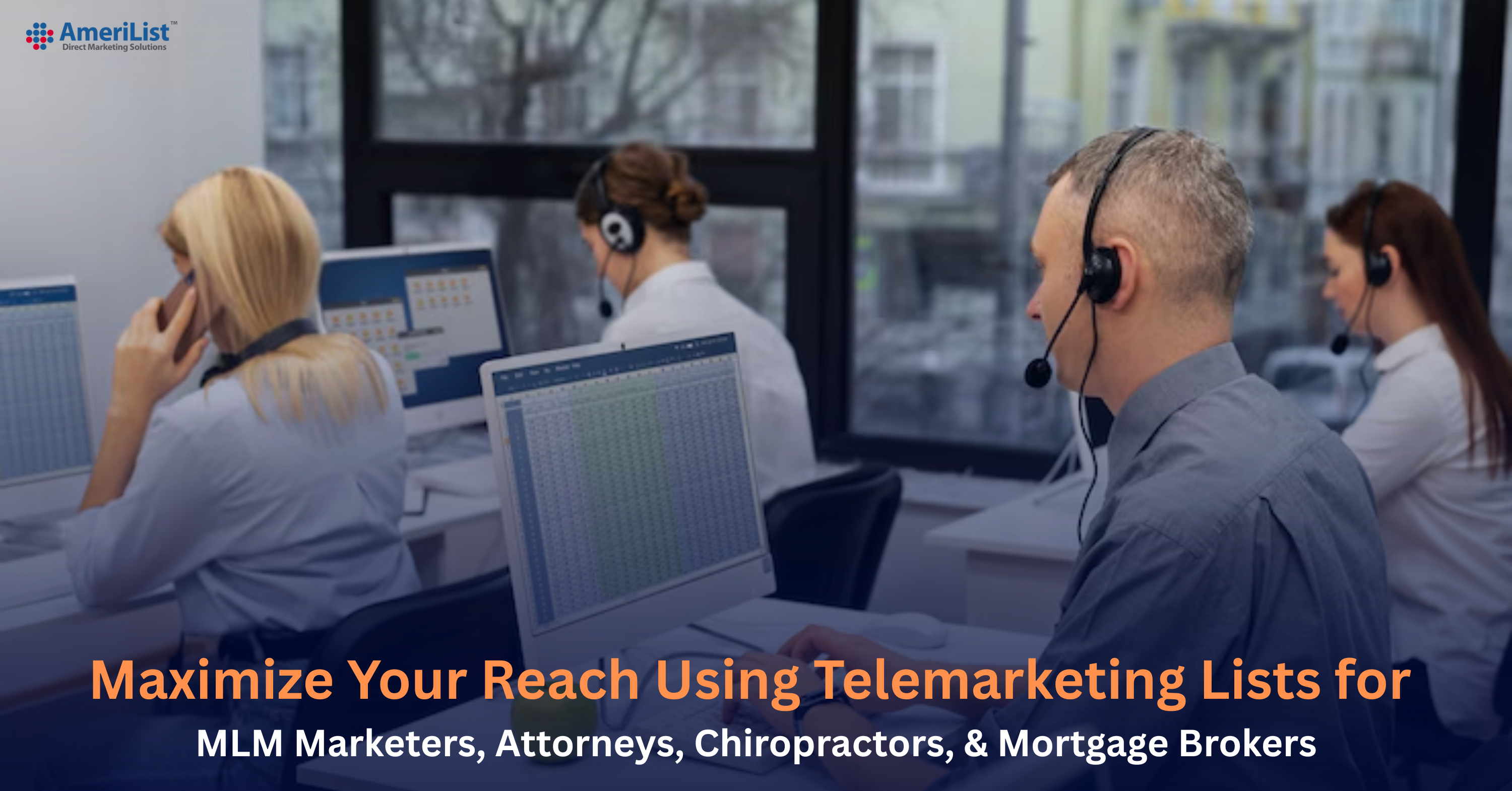 Maximize Your Reach: Using Telemarketing Lists for MLM Marketers, Attorneys, Chiropractors, and Mortgage Brokers